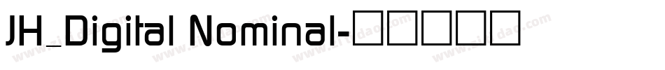 JH_Digital Nominal字体转换